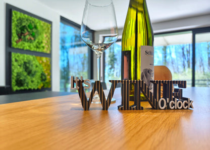 Schriftzug "It`s Wine O`clock" - Aufsteller / Deko / Geschenk - 3D Druck - aus Österreich