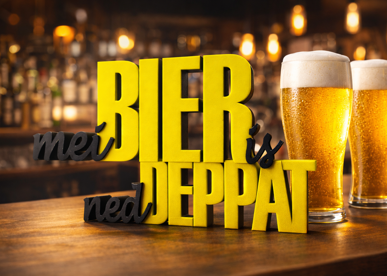 "Mei Bier is ned deppat" Schriftzug / Aufsteller / Dekoration - 3D Druck aus Österreich