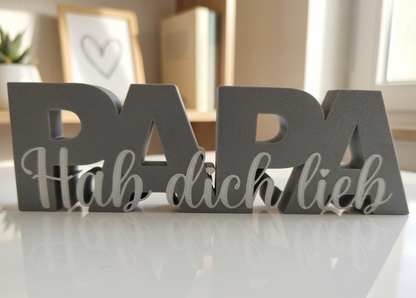 Papa "Hab dich lieb" Schriftzug Aufsteller / Deko / Geschenk - 3D Druck - aus Österreich